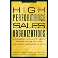 thumbnail image 1 of Pre-Owned High Performance Sales Organizations: Creating Competitive Advantage in the Global Marketplace (Hardcover) 0071351604 9780071351607, 1 of 1