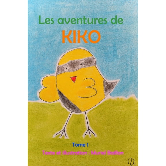Les aventures de KIKO: Tome 1, (Paperback)
