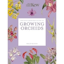 Kew Experts The Kew Gardener's Guide to Growing Orchids: The Art and Science to Grow Your Own Orchids, (Paperback)