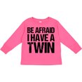 thumbnail image 3 of Inktastic Be Afraid I Have a Twin Boys or Girls Long Sleeve Toddler T-Shirt, 3 of 5