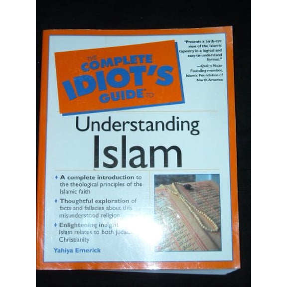 Pre-Owned The Complete Idiot's Guide to Understanding Islam (The Complete Idiot's Guide), 9780028642338, 0028642333, Paperback, First Edition edition