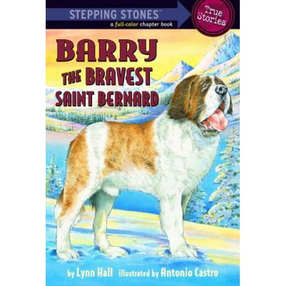 Pre-Owned Barry: The Bravest Saint Bernard (A Stepping Stone Book(TM)) (Paperback) 0375844392 9780375844393