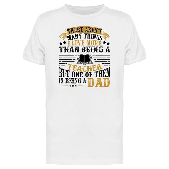 Teacher Dad Tee Men's -Image by Shutterstock