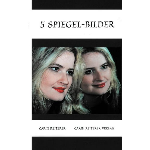 5 Spiegel-Bilder, (Paperback)
