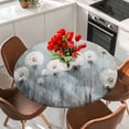thumbnail image 2 of White Dandelion Round Fitted Table Cover Vintage Oil Painting Modern Art Waterproof Table Cloth with Elastic Edge Wipeable Tablecloth for Picnic Camping Party Fits 55"-60" Diameter, 2 of 8