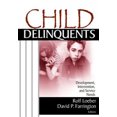 thumbnail image 2 of Child Delinquents : Development, Intervention, and Service Needs, 2 of 2