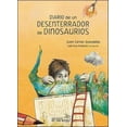 thumbnail image 1 of Diario de un Desenterrador de Dinosaurios Ediciones El Naranjo Juan Carlos Quezadas, 1 of 2