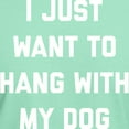 thumbnail image 3 of CafePress - I Just Want To Hang With My Dog Dark T Shirt - Men's Classic Graphic Cotton T-Shirt, 3 of 4