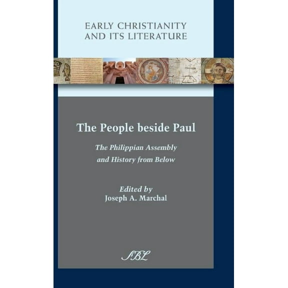 Early Christianity and Its Literature: The People beside Paul (Hardcover)