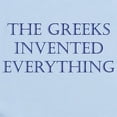 thumbnail image 2 of CafePress - Greeks Invented Everything Infant Bodysuit - Baby Light Bodysuit, Size Newborn - 24 Months, 2 of 4