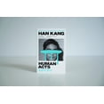thumbnail image 2 of Human Acts by Han Kang Paperback Fiction International Edition 224 pages English, 2 of 2