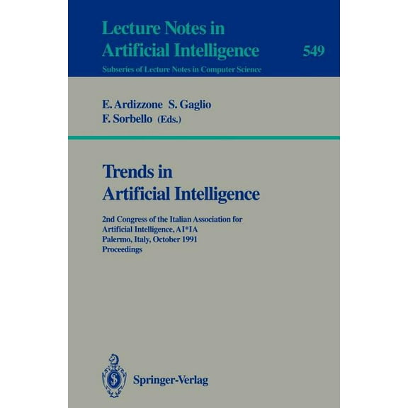Trends in Artificial Intelligence: 2nd Congress of the Italian Association for Artificial Intelligence, Ai*ia, Palermo, , (Paperback)