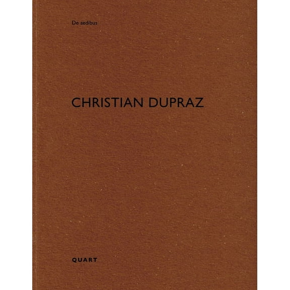 Christian Dupraz : De aedibus (Paperback)