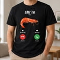 thumbnail image 6 of Funny Shrim Calling Graphic T-Shirt, Unisex Classic Fit Tee, 6 of 9