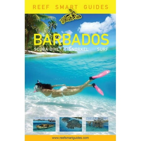 Reef Smart Guides Barbados : Scuba Dive. Snorkel. (Best Place To Snorkel In Barbados)