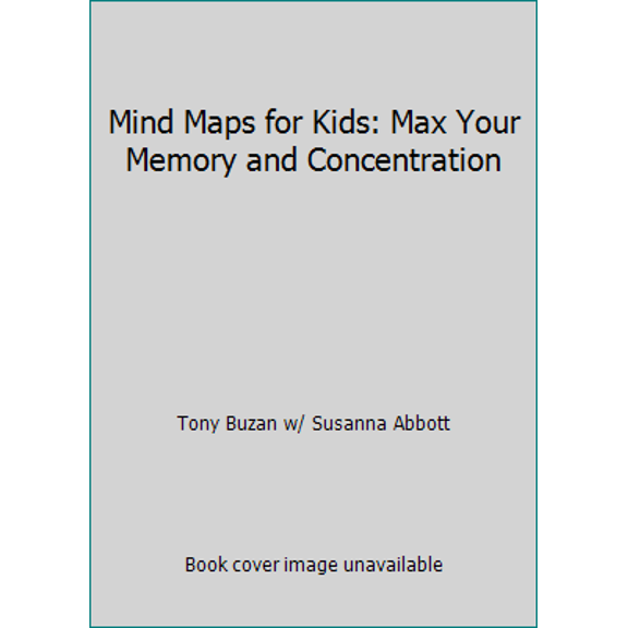 Pre-Owned Mind Maps for Kids: Max Your Memory and Concentration (Paperback) 0007743858 9780007743858