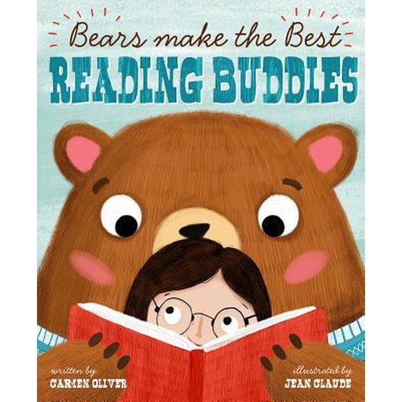 Pre-Owned Bears Make the Best Reading Buddies (Hardcover) 1479591815 9781479591817