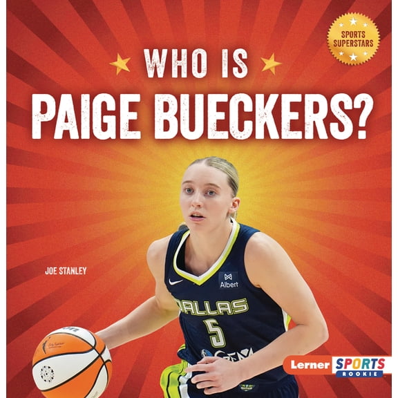 Sports Superstars (Lerner Sports Rookie) Who Is Paige Bueckers?: Dallas Wings Superstar, (Paperback)