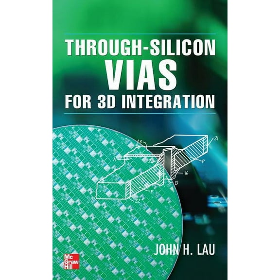 Through-Silicon Vias for 3D Integration (Hardcover)
