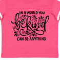 thumbnail image 4 of Inktastic Inspirational Quote In a World You Can be Anything be Kind Boys or Girls Toddler T-Shirt, 4 of 5