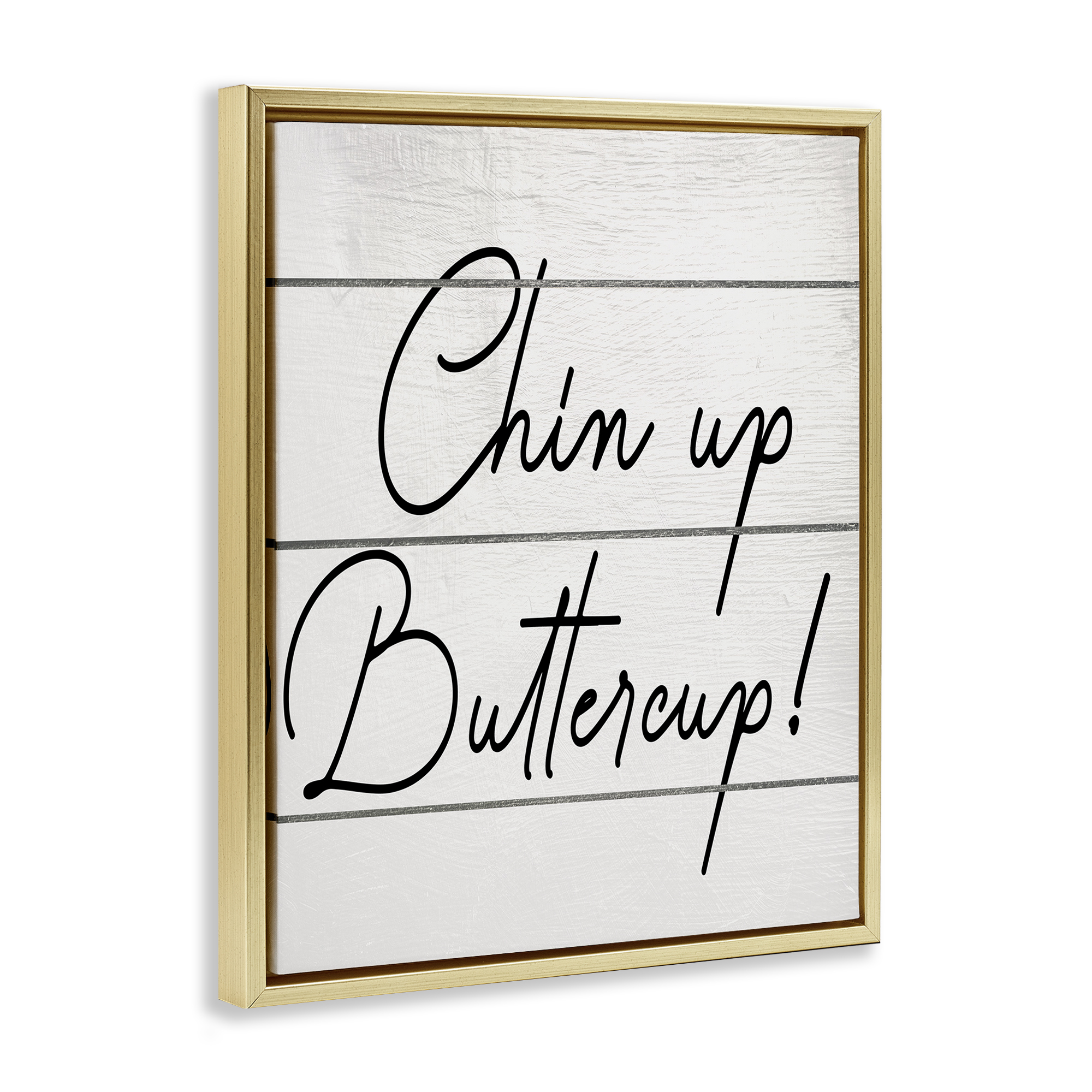 Stupell Industries Chin Up Buttercup Typography Painting Gold Floater Framed Canvas Art Print Wall Art, 17 x 21