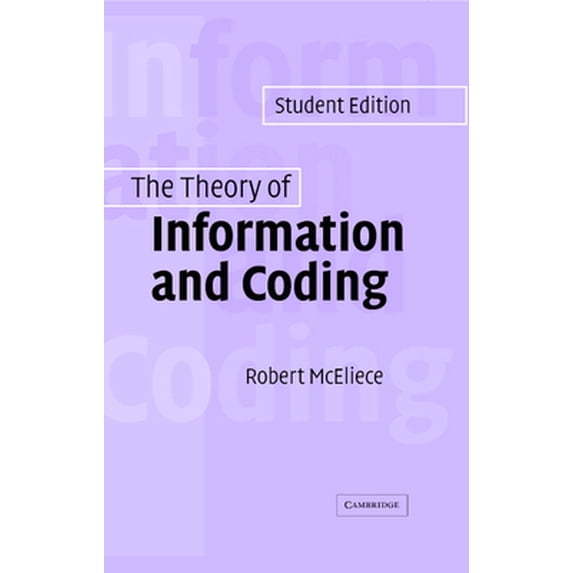 Pre-Owned The Theory of Information and Coding (Hardcover) 0521831857 9780521831857