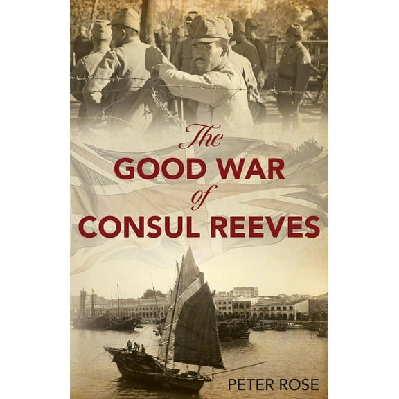 The Good War of Consul Reeves (Paperback)