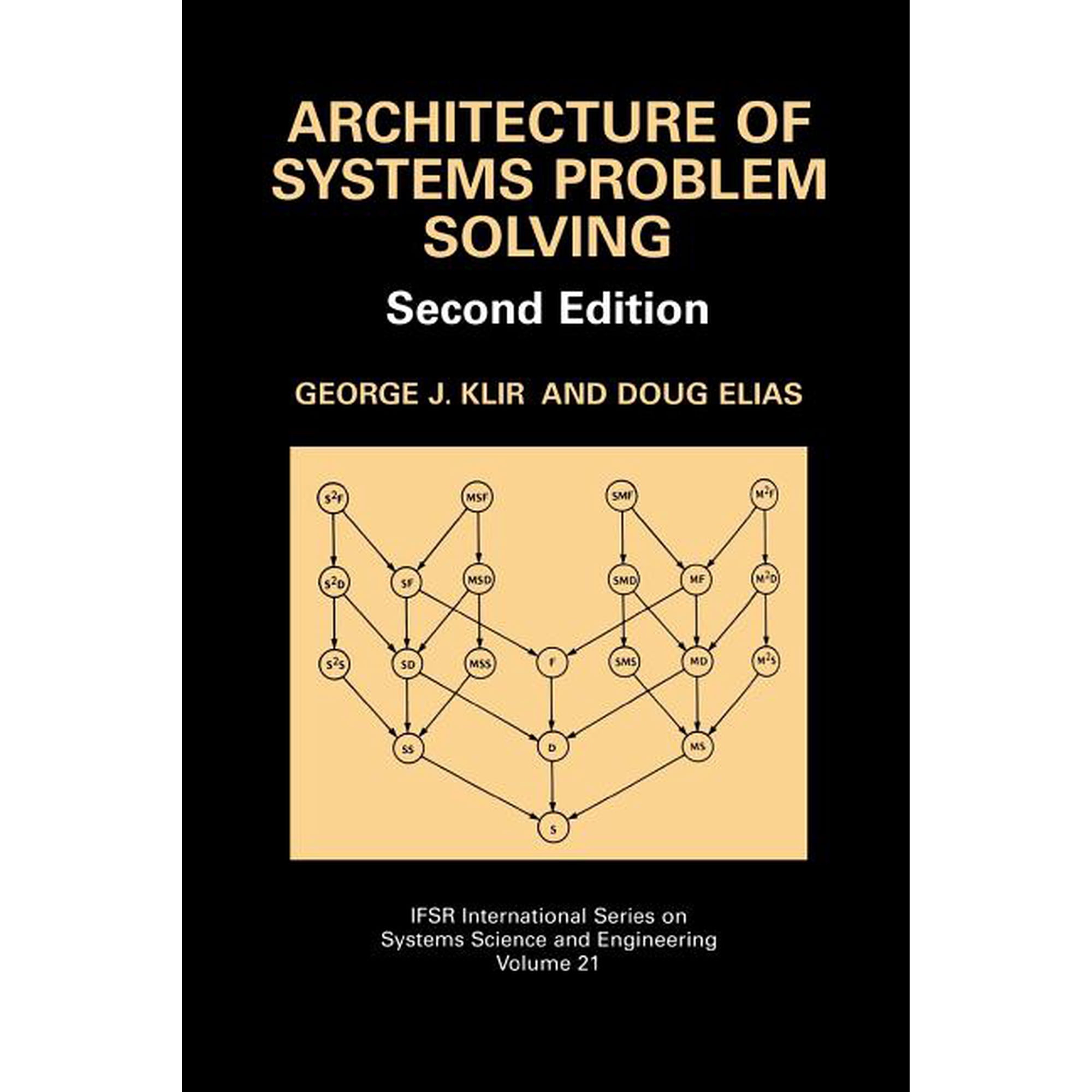 Ifsr International Systems Science and S Architecture of Systems Problem Solving, Book 21, (Paperback)