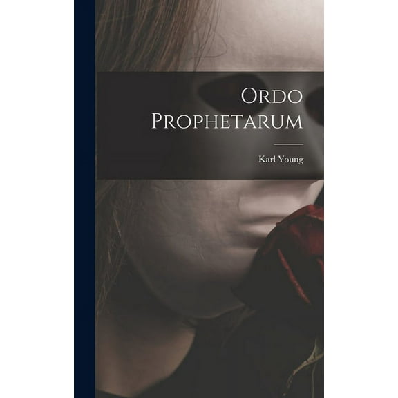 Ordo Prophetarum (Hardcover)