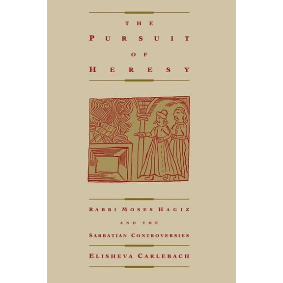 The Pursuit of Heresy, (Paperback)