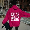thumbnail image 4 of Text Me When It's Christmas Hoodies for Women Long Sleeve Y2K Graphic Hooded Sweatshirt with Pockets Pullover Tops, 4 of 8
