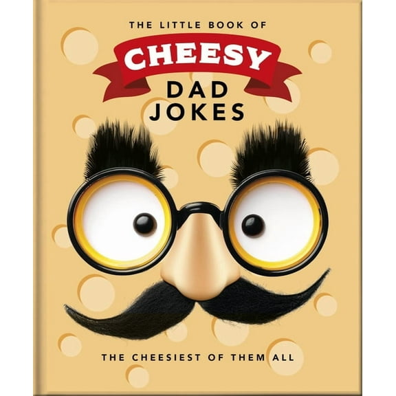 The Little Book of Cheesy Dad Jokes, (Hardcover)