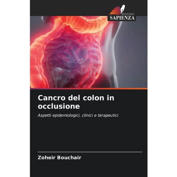 Cancro del colon in occlusione, (Paperback)