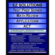 EZ Solutions Test Prep Series Math Review Applications: Applications