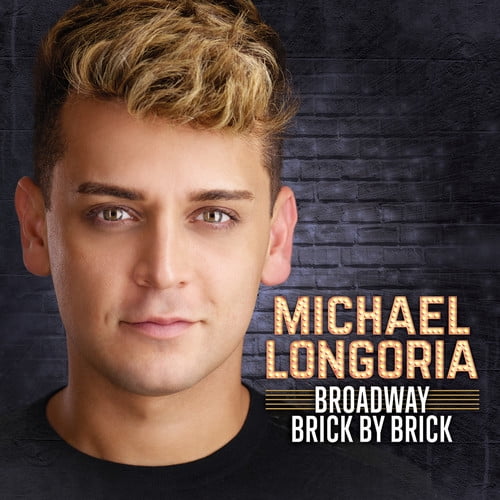 Michael Longoria - Broadway Brick By Brick - Music & Performance - CD