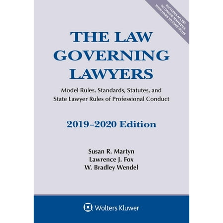The Law Governing Lawyers : Model Rules, Standards, Statutes, and State Lawyer Rules of Professional Conduct, (Best Professional Responsibility Supplement)