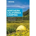 thumbnail image 1 of Pre-Owned Moon Northern California Camping: The Complete Guide to Tent and RV Camping (Paperback) 1640490396 9781640490390, 1 of 1