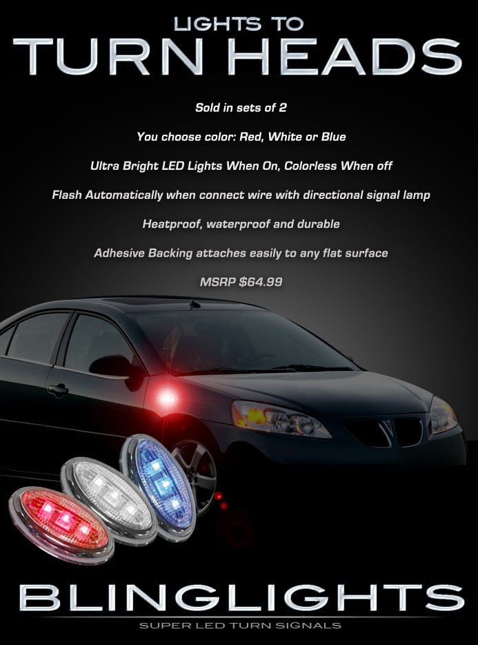 2005-2010 Pontiac G6 LED Side Marker Turnsignal Accent Lights Turn Signal Lamps Signalers LEDs 2006 Pontiac G6 Rear Turn Signal Bulb