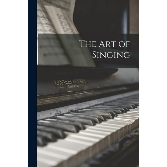 The art of Singing (Paperback)