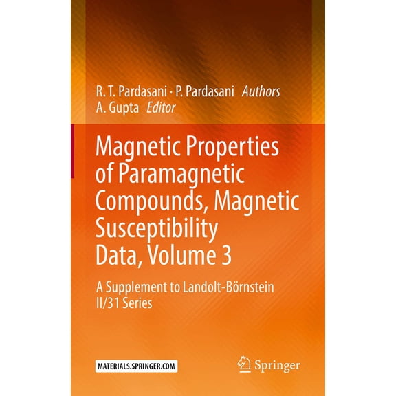 Magnetic Properties of Paramagnetic Compounds, Magnetic Susceptibility Data, Volume 3: A Supplement to Landolt-Börnstein, (Hardcover)