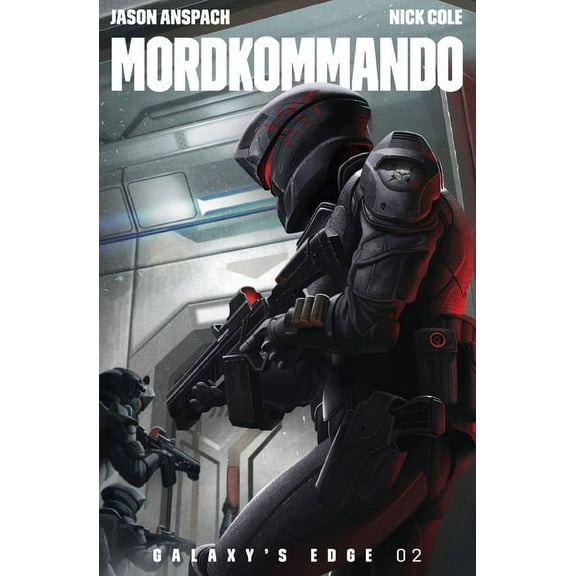 Galaxy's Edge Mordkommando, Book 2, (Paperback)