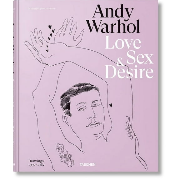 Andy Warhol. Love, Sex, and Desire. Drawings 1950-1962, (Hardcover)