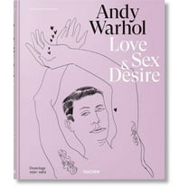 Andy Warhol. Love, Sex, and Desire. Drawings 1950-1962, (Hardcover)