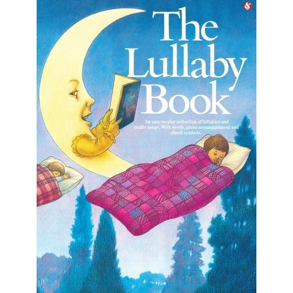 The Lullaby Book, (Paperback)