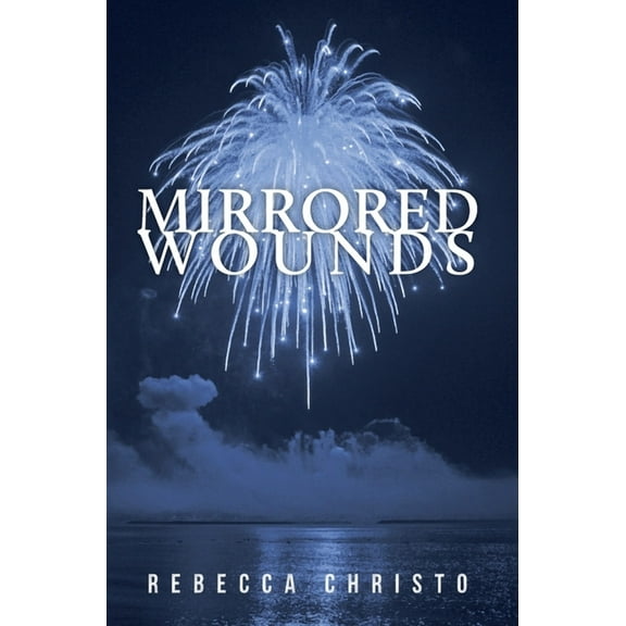 Mirrored Wounds (Hardcover)