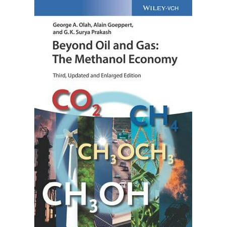 Beyond Oil and Gas : The Methanol Economy