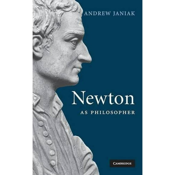 Newton as Philosopher
