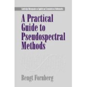 A Practical Guide to Pseudospectral Methods, Used [Hardcover]