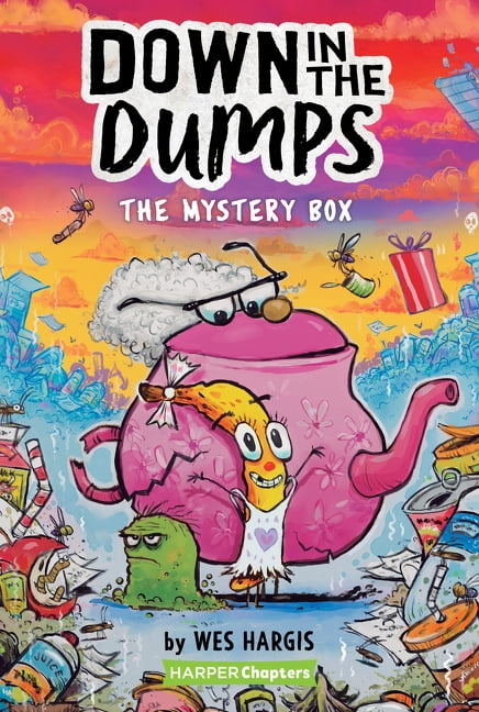 Wes Hargis Harperchapters: Down in the Dumps #1: The Mystery Box (Paperback)