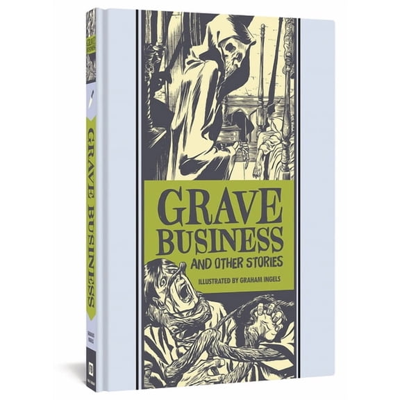 EC Comics Library: Grave Business and Other Stories (Hardcover)